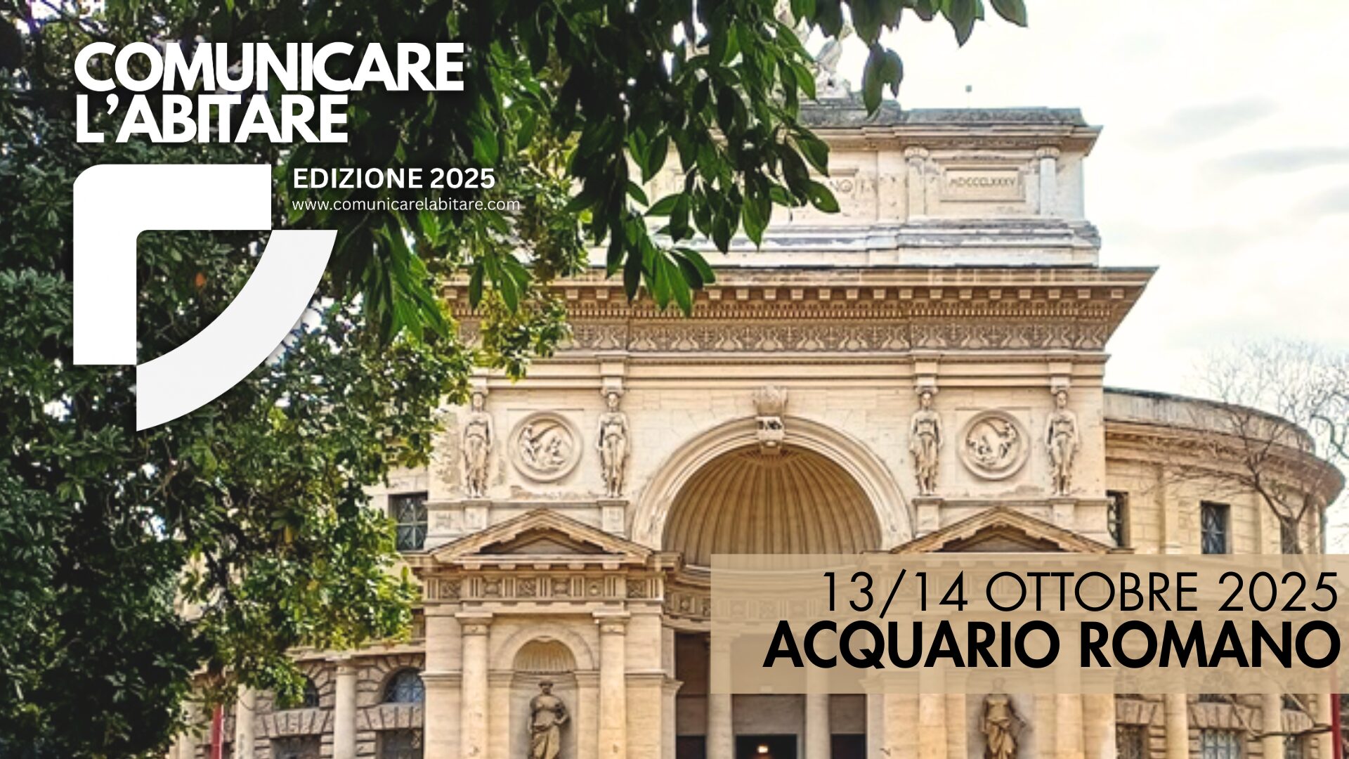 Torna Comunicare l’Abitare e quest’anno nell’inconica struttura dell’Acquario Romano